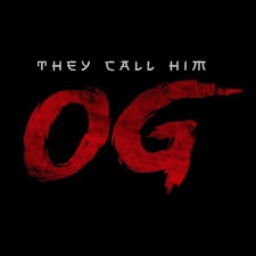 They Call Him OG