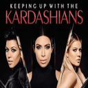 Keeping Up With the Kardashians