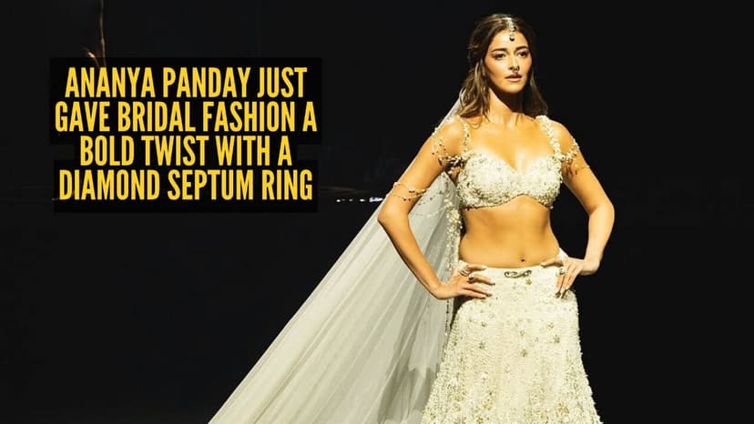 Bridal Fashion Reimagined: Panday's Septum Ring Statement