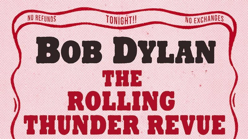 Bob Dylan's 1975 Revue: Raw glory on 14 CDs