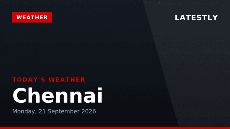 Chennai Drenched: 96% Humidity on Monday