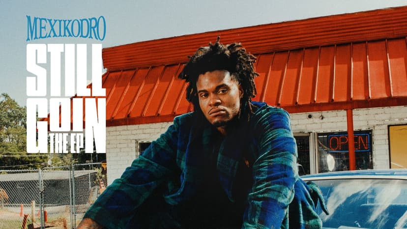 Mexikro's 'Still Goin'': From Trap Roots to Redemption