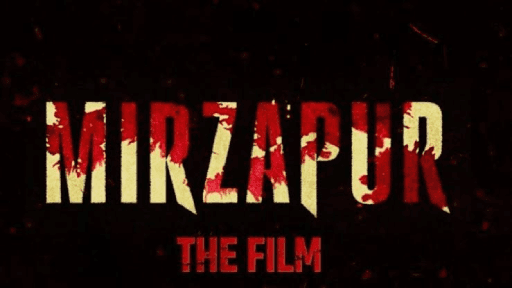Mirzapur: From Screens to Grand Theatrical Experience