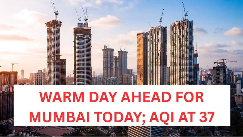 Mumbai Heat Returns: Clear Skies, Warm Days Ahead
