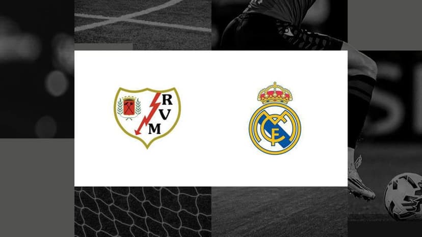 Rayo Vallecano Faces Real Madrid in La Liga Clash